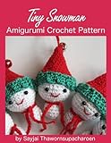 Tiny Snowman Amigurumi Crochet Pattern English Edition