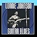 Song Racketeers Blues by Lonnie Johnson on Guitar Blues at Amazon