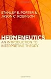 Hermeneutics An Introduction To Interpretive Theory English Edition
