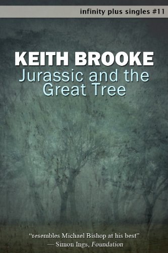 Jurassic and the Great Tree (By: Keith Brooke) cover