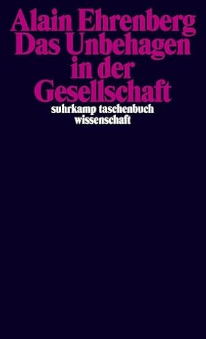 Das Unbehagen in der Gesellschaft Alain Ehrenberg