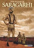 The Battle Of Saragarhi The Last Stand Of The 36th Sikh Regiment Sikh Comics For Children Adults Book 3 English Edition