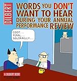 Words You Dont Want To Hear During Your Annual Performance Review A Dilbert Book English Edition