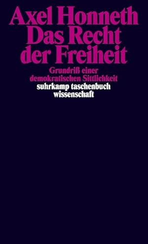 Das Recht der Freiheit Axel Honneth