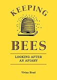 Keeping Bees Looking After An Apiary English Edition