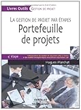 Portefeuille De Projets La Gestion De Projet Par Tapes 4e Tape Livres Outils Gestion De Projet