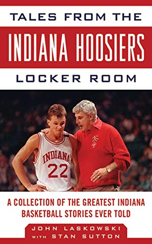 Tales from the Indiana Hoosiers Locker Room book cover