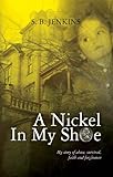 A Nickel In My Shoe