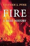 Fire A Brief History Weyerhaeuser Environmental Books English Edition