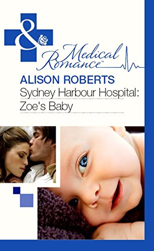 Zoe's Baby (By: Alison Roberts) cover