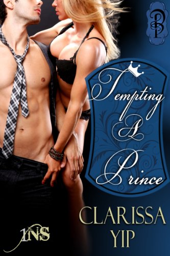 Tempting A Prince (By: Clarissa Yip) cover