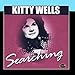 Song Searching by Kitty Wells on Searching at Amazon