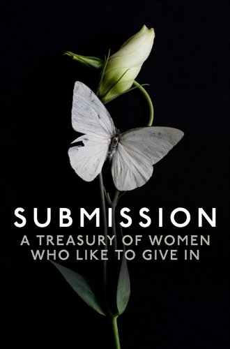 Submission: A Treasury of Women who Like to Give In book cover