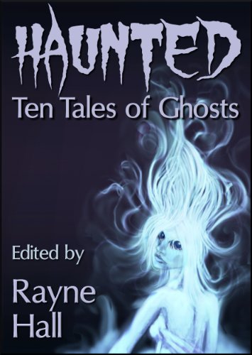 Haunted: Ten Tales of Ghosts book cover