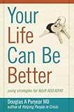 Your Life Can Be Better Using Strategies For Adult Addadhd