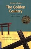 Golden Country A Play About Christian Martyrs In Japan English Edition