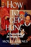 How to Get Hung: A Practical Guide for Emerging Artists