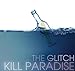 Song Dreamwork by Kill Paradise on Glitch at Amazon