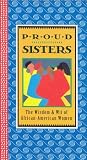 Proud Sisters Wisdom And Wit Of Africanamerican Women Gift Editions English Edition