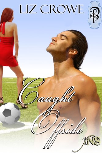 Caught Offside (By: Liz Crowe) cover