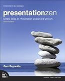 Presentation Zen Simple Ideas On Presentation Design And Delivery Voices That Matter English Edition