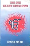Thus Says Sri Guru Granth Sahib English Edition