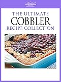 Cobbler Recipes Easy To Make Mouth Watering Cobbler Recipes English Edition