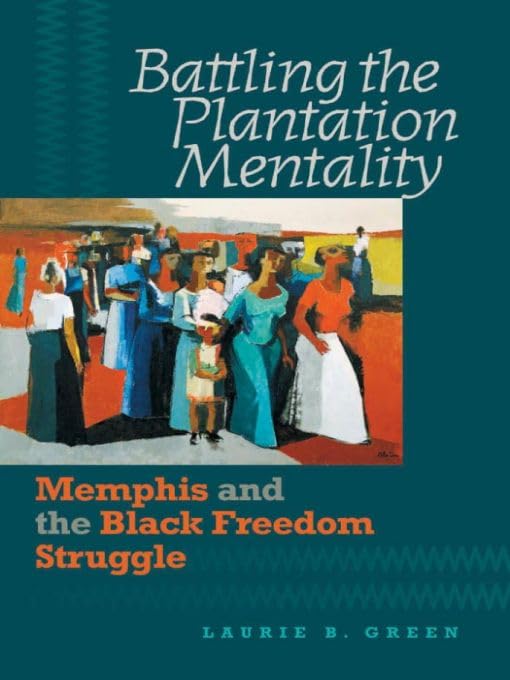 Battling the Plantation Mentality book cover