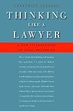 Thinking Like A Lawyer A New Introduction To Legal Reasoning English Edition