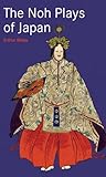 Noh Plays Of Japan Tuttle Classics English Edition