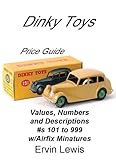 Dinky Toys Numbers Values And Descriptions English Edition