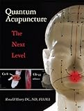Quantum Acupuncture The Next Level English Edition