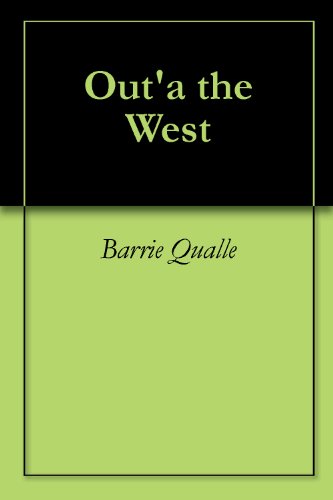 Out'a the West (By: Robert Dawson) cover