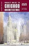 Pocket Guide To Chicago Architecture Norton Pocket Guides English Edition