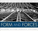 Form And Forces Designing Efficient Expressive Structures