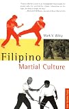 Filipino Martial Culture Martial Culture Series