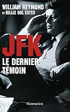 Jfk Le Dernier Tmoin Documents