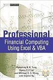 Professional Financial Computing Using Excel And Vba Wiley Finance Book 763 English Edition