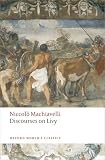 Discourses On Livy Oxford Worlds Classics