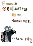 Record Collecting In The Digital Age English Edition