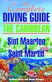 The Complete Diving Guide To Sint Eustatius Statia The Complete Diving Guides Book 3 English Edition