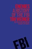 Enemies A History Of The Fbi English Edition