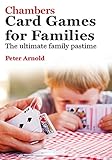 Chambers Card Games For Families English Edition