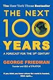 The Next 100 Years A Forecast For The 21st Century English Edition