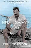 Hemingways Boat Everything He Loved In Life And Lost 19341961 English Edition