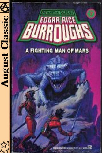 A Fighting Man of Mars written by Edgar Rice Burroughs
part of Barsoom
