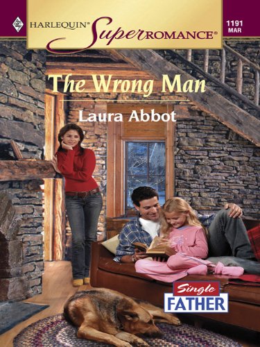 The Wrong Man (By: Laura Abbot) cover