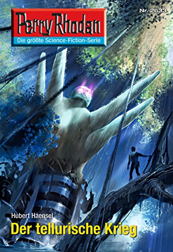 Der tellurische Krieg: Perry Rhodan-Zyklus "Neuroversum" book cover