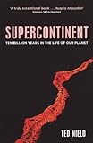 Supercontinent 10 Billion Years In The Life Of Our Planet English Edition