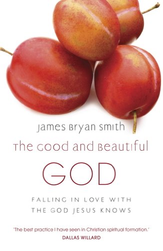 The Good and Beautiful God book cover